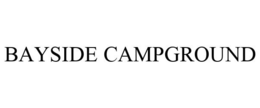 BAYSIDE CAMPGROUND