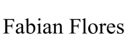 FABIAN FLORES