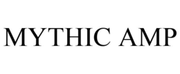 MYTHIC AMP