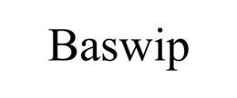 BASWIP