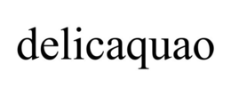 DELICAQUAO
