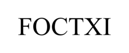 FOCTXI
