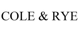 COLE & RYE