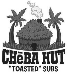 CHEBA HUT "TOASTED" SUBS