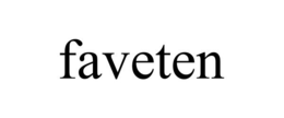 FAVETEN