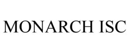 MONARCH ISC