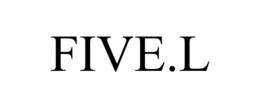 FIVE.L
