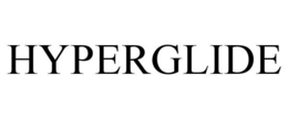 HYPERGLIDE