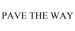 PAVE THE WAY