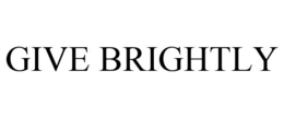 GIVE BRIGHTLY