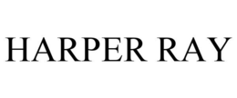 HARPER RAY
