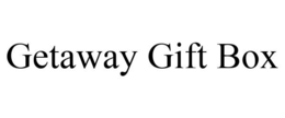 GETAWAY GIFT BOX
