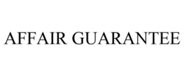 AFFAIR GUARANTEE