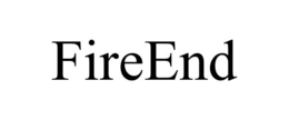 FIREEND