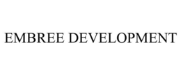 EMBREE DEVELOPMENT