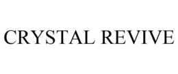 CRYSTAL REVIVE