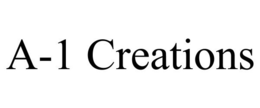 A-1 CREATIONS
