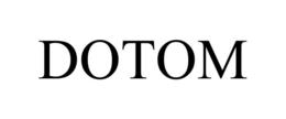 DOTOM