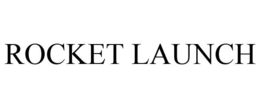 ROCKET LAUNCH