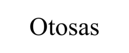 OTOSAS