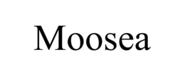MOOSEA