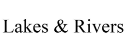 LAKES & RIVERS