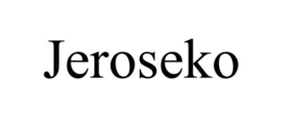 JEROSEKO