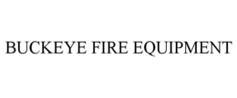 BUCKEYE FIRE EQUIPMENT