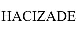HACIZADE