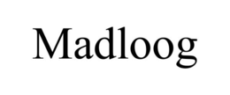 MADLOOG