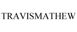 TRAVISMATHEW