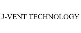 J-VENT TECHNOLOGY