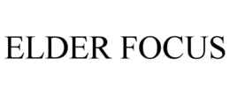 ELDER FOCUS