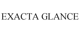 EXACTA GLANCE