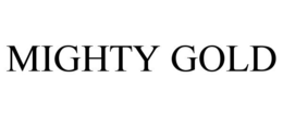 MIGHTY GOLD