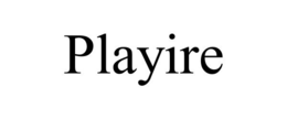 PLAYIRE