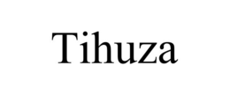 TIHUZA