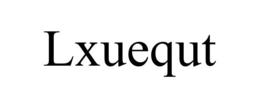 LXUEQUT