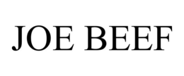 JOE BEEF