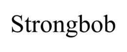 STRONGBOB