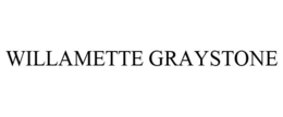 WILLAMETTE GRAYSTONE