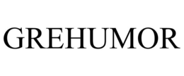 GREHUMOR