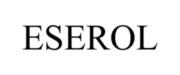 ESEROL