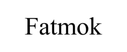 FATMOK