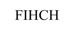 FIHCH