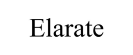 ELARATE