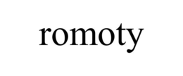 ROMOTY