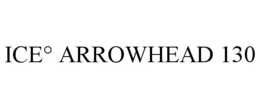 ICE° ARROWHEAD 130