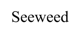 SEEWEED