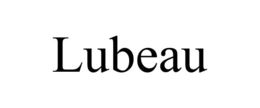 LUBEAU